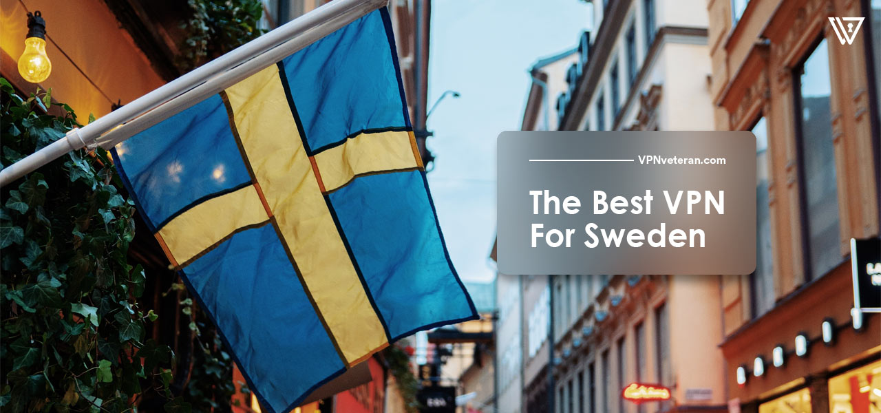 Best Sweden VPN