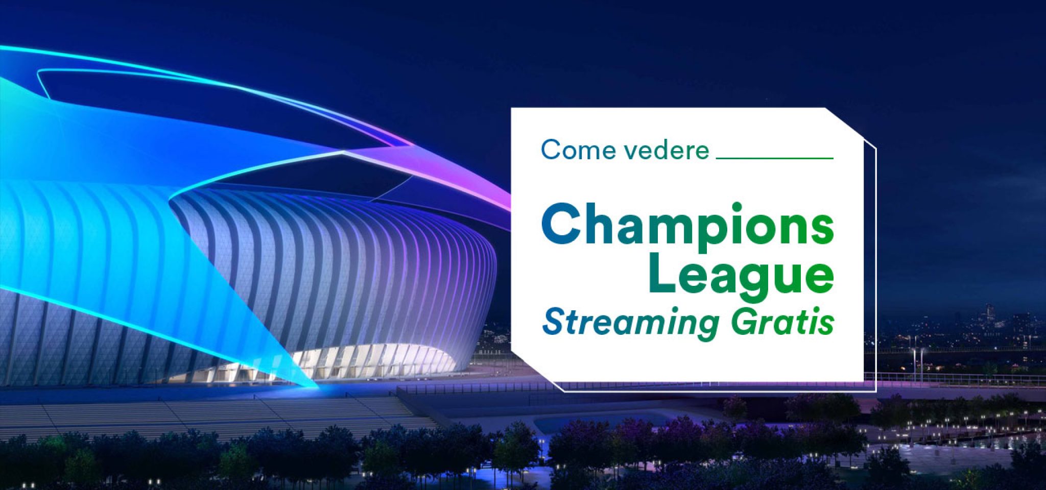 Champions League Streaming Gratis Come vedere le partite con VPN