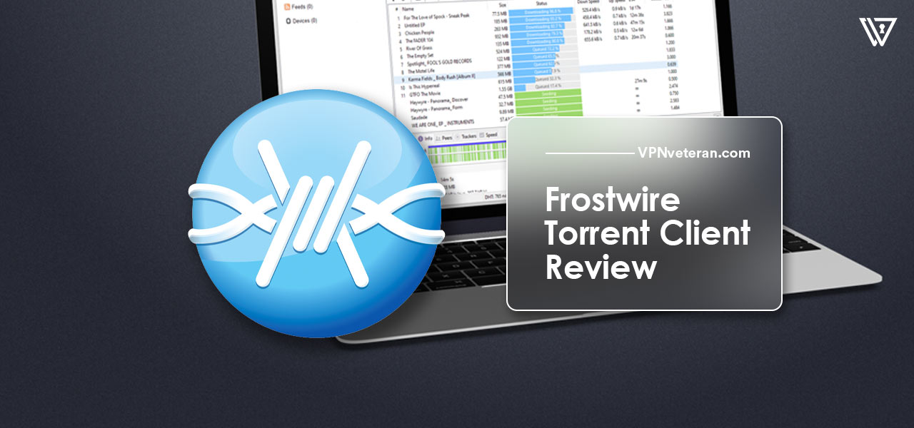 Frostwire Torrent Client Review