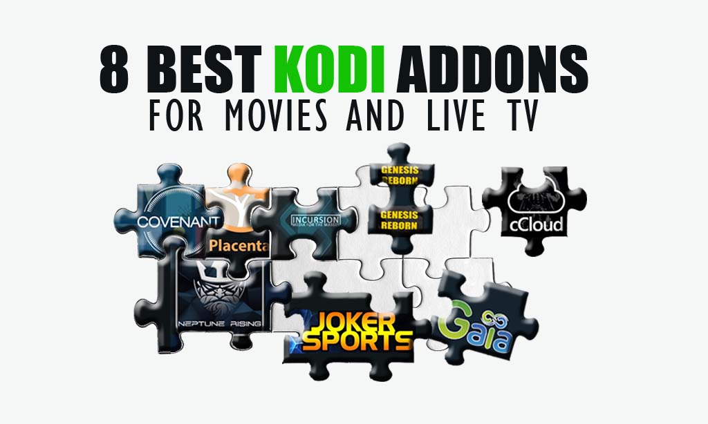 8 Best Kodi Addons for Movies and Live TV (Working in '18) VPN Veteran