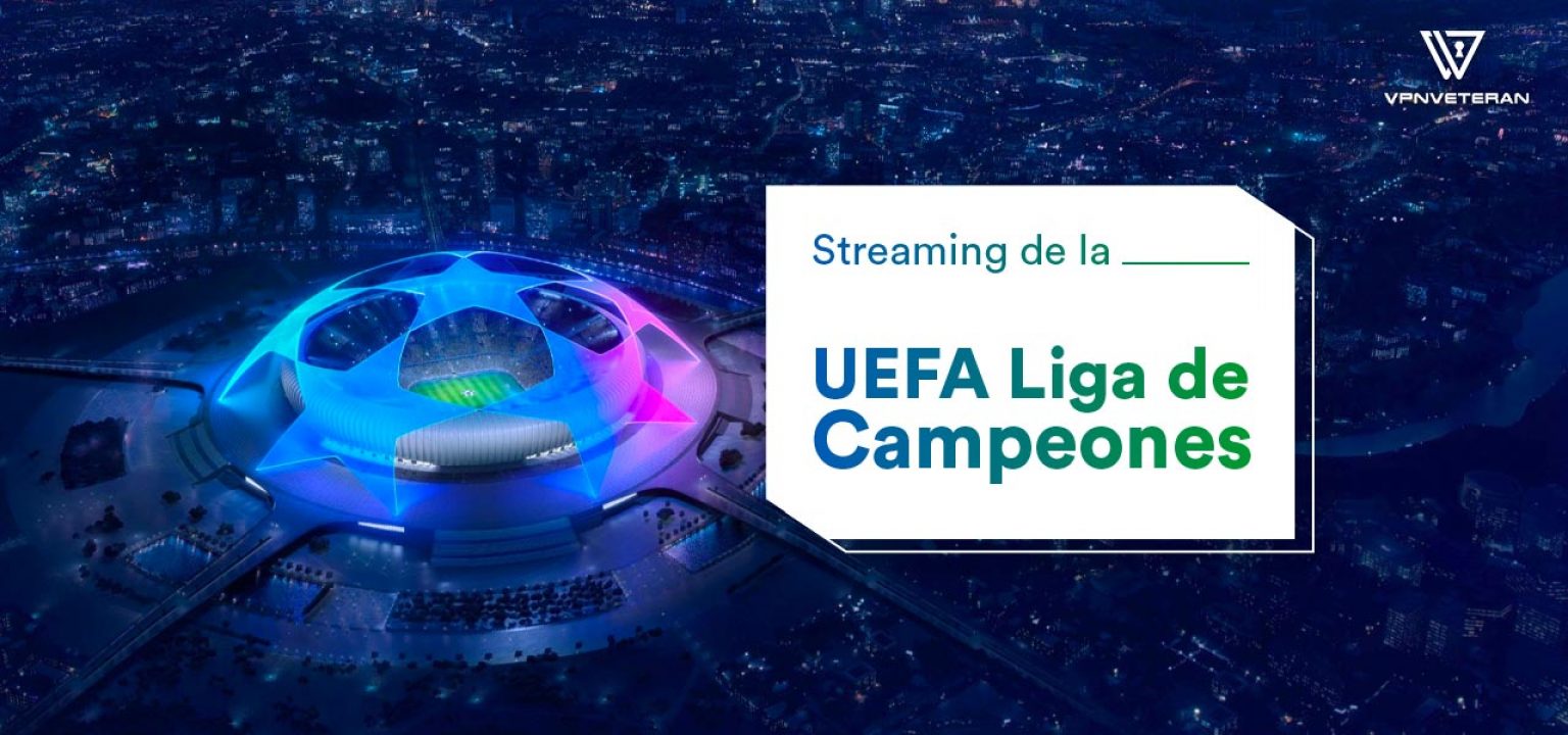 Cómo ver la Champions League en vivo, Guía 2024