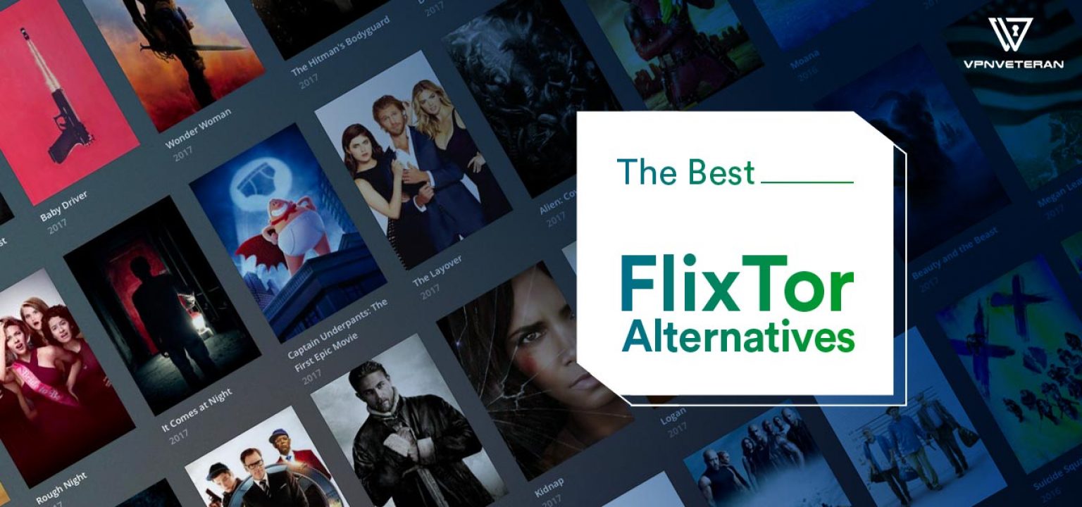 Best Flixtor Alternatives For Free Movies In 2022 VPNveteran