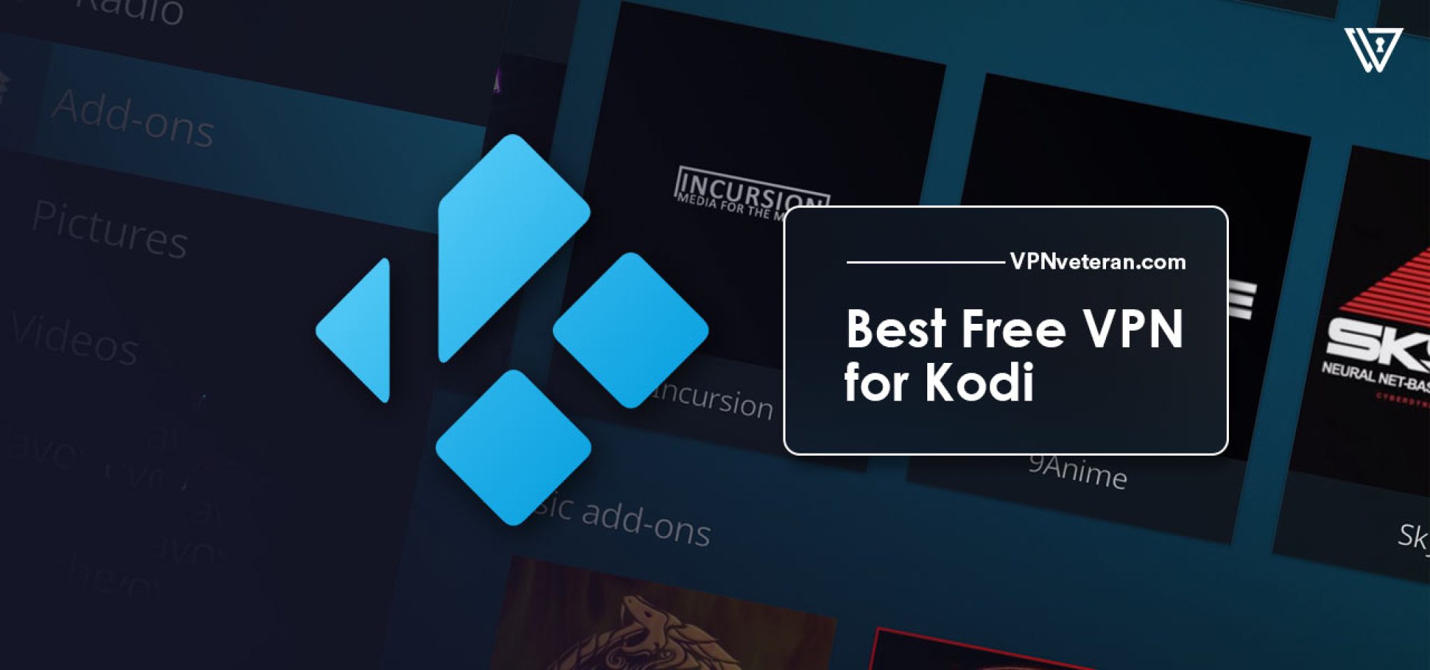 Best Free Vpn For Kodi In Is It Worth It Vpnveteran Com