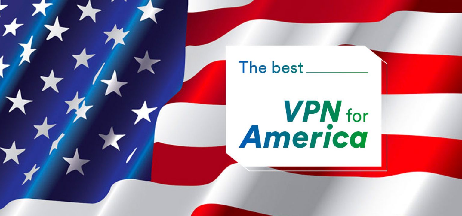 Best USA VPN in 2024 for Privacy, Speed and Value