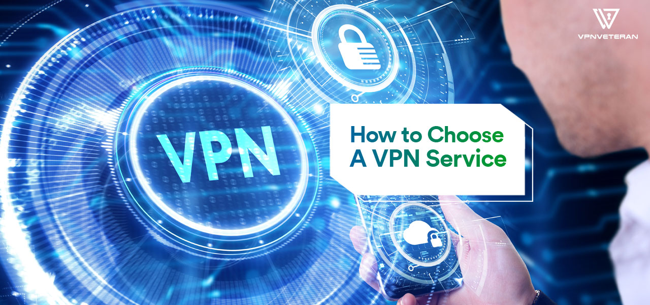 how to choose a vpn