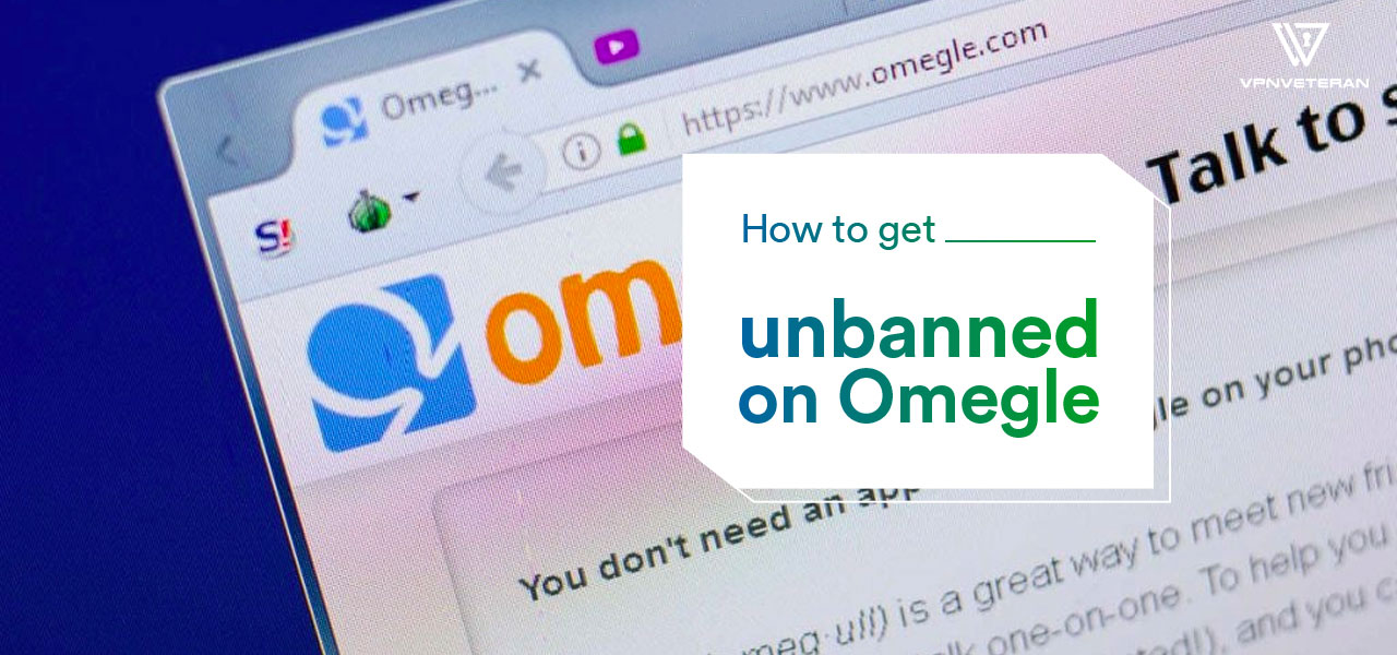 how to get unbanned on omegle us