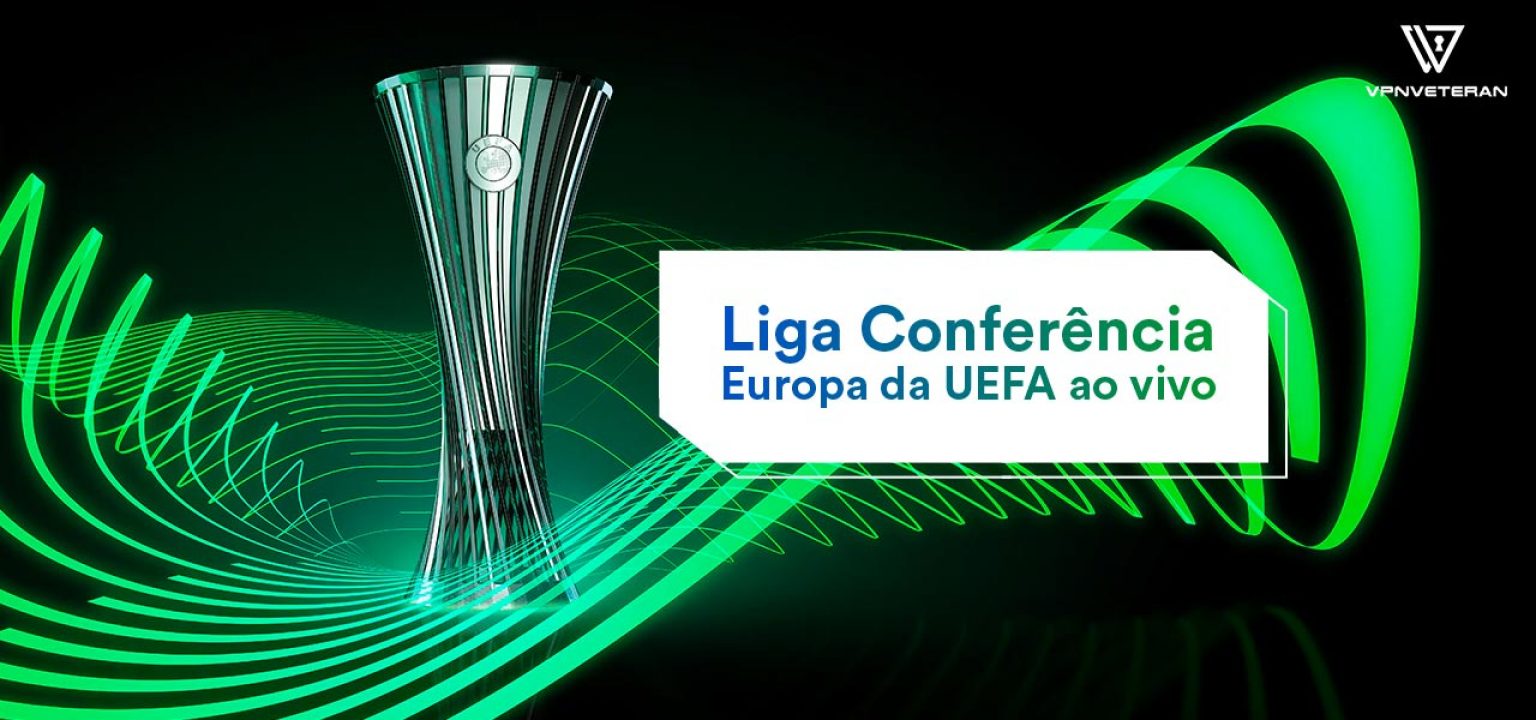 Assista à Liga Conferência Europa da UEFA 2024 ao vivo