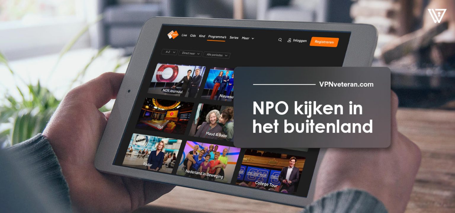 NPO live kijken in het buitenland