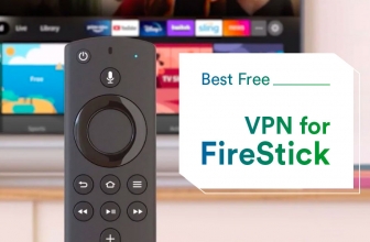 Best Free VPN for Firestick 2022