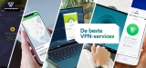 Een overzicht met de beste VPN aanbieders van 2024