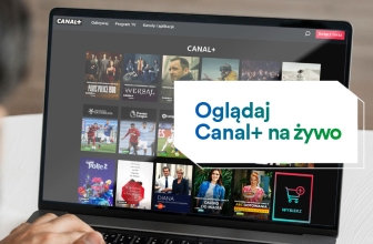 Canal Plus za granicą po polsku? Zobacz jak w 2022!