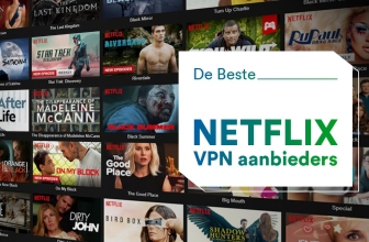 De Beste Netflix VPN aanbieders