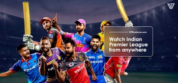 Watch IPL Live Online from Anywhere in the World