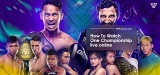 Where And How To Watch One Championship 2024 Live Stream