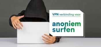 Hoe je anoniem surfen op het internet