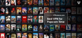 5 Best Popcorn Time VPNs to Use in 2024