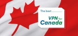 The Best VPN Canada – Discover the Better Options