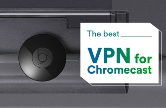 Check Out the Best Chromecast VPN in 2023