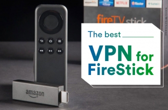 Looking for a VPN for Fire TV? Our 2022 Selection