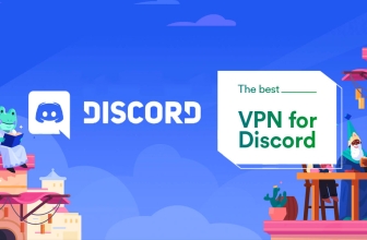 The Best VPN for Discord in 2022: Unblock Discord