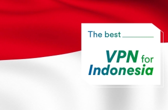 What is the best VPN for Indonesia in 2024?