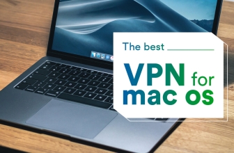 Best VPN for Mac 2024: Our Top Picks to Protect Your Privacy