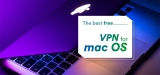 5 Best Free VPN For Mac OS In 2024