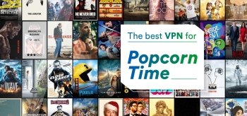 Best VPN for Popcorn Time