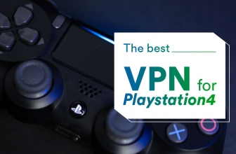 The Best VPNs for PS4 in 2022
