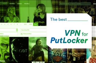 Best VPN Putlocker – Everything You Need to Know
