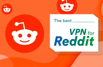 So you Want to Know What the Best Reddit VPN Is?
