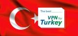 Our List of the Best VPN for Turkey in 2024