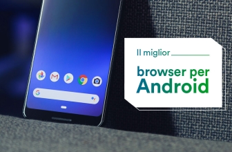 I migliori browser per Android: Lista aggiornata 2022
