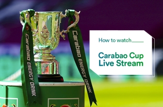 How to Watch EFL Cup (Carabao Cup) Live in 2023