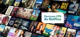 Najlepszy darmowy VPN do oglądania Netflix w 2023
