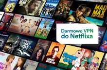 Najlepszy darmowy VPN do oglądania Netflix w 2024