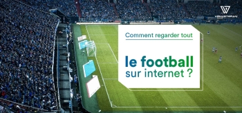 Le meilleur du foot en direct streaming