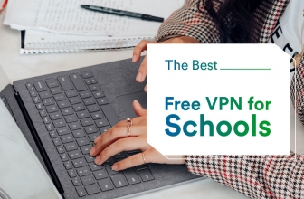 Top 5 REALLY Best Free VPN for School in 2022