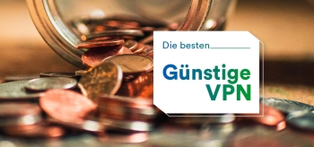 Auf der Suche nach günstigen VPNs