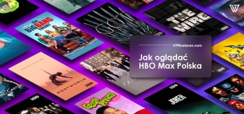 Oglądaj HBO Max w Polsce i za granicą w 2026!