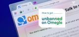 How to Get Unbanned on Omegle 2024