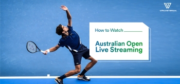 How to Watch Australian Open Live Stream 2025