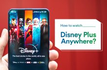 How to Watch Disney+ Wherever You Are in 2024