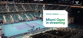 Come vedere il torneo di Miami Open Streaming 2023