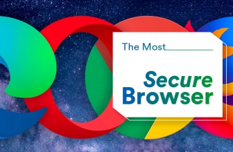 The Top 5 Most Secure Browsers