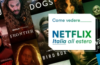 Guardare Netflix Italia all’estero nel 2024: ecco come funziona