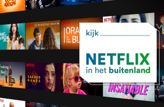 Netflix Nederland vanuit het buitenland kijken streamen met een VPN 2024