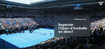 Comment voir Open d’Australie en direct en 2023 ?