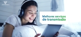 Melhores Serviços de Streaming em Portugal 2022