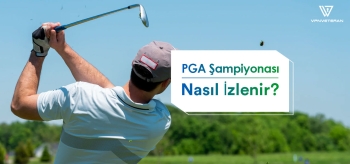 PGA Turu Canlı Yayın İzlemek İçin VPN Kullanın